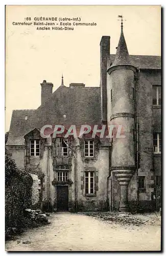 Cartes postales Guerande Carrefour Saint Jean Ecole Communale Ancien Hotel Dleu