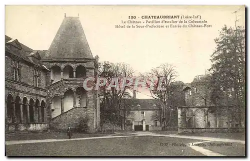 Ansichtskarte AK Chateaubriant Le Chateau Pavillon d escalier de la colonnade Hotel de la sous prefecture ety ent