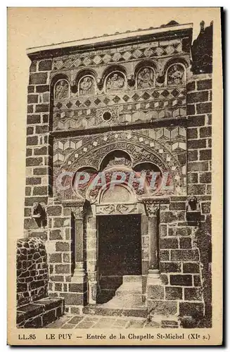 Cartes postales Le Puy Entree de la Chapelle St Michel