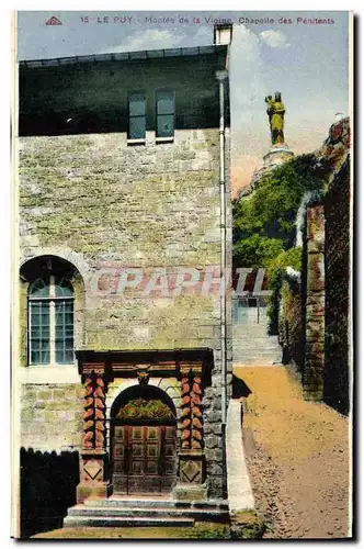 Cartes postales LE Puy Montee de la Vierge Chaeplle des penitents