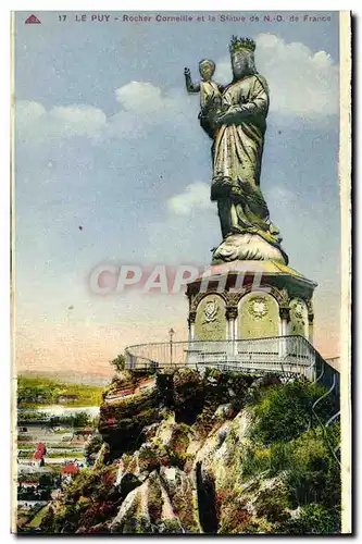 Ansichtskarte AK LE Puy Rocher Corneille et la statue de ND de France