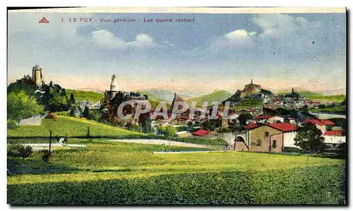 Cartes postales LE Puy Vue generale Les quatre rochers