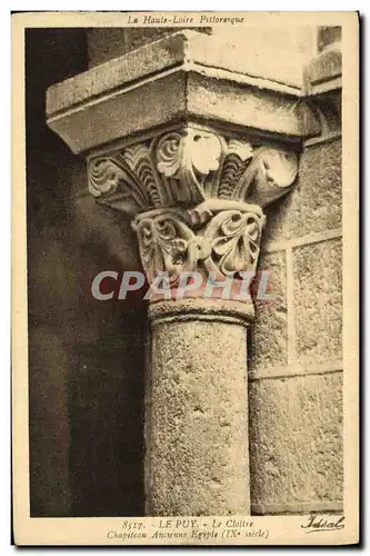 Cartes postales Le Puy Le Cloitre Chapiteau Ancienne Egypte
