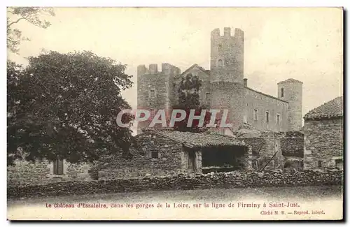 Ansichtskarte AK Le Chateau d Essaloire dans les gorges de la Loire sur la ligne de Firminy a Saint Just