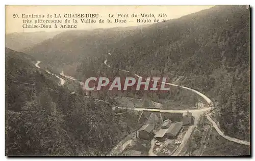Cartes postales Environs de la La Chaise Dieu Le Pont du Merle Vallee de la Dore Route de la Chaise Dieu a Arlan