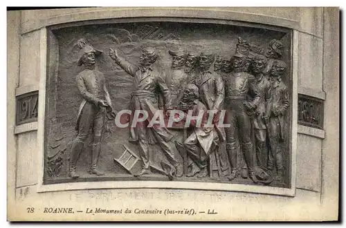 Ansichtskarte AK Roanne Le Monument du Centenaire Bas relief Militaria