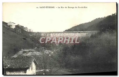 Cartes postales Saint Etienne Le Mur du Barrage du Pas de Riot