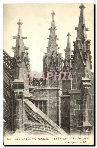 Ansichtskarte AK Le Mont Saint Michel La Basilique Les Pinacles et Contreforts