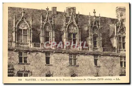 Ansichtskarte AK Nantes Les Fenetres de la Facade Interieure du Chateau