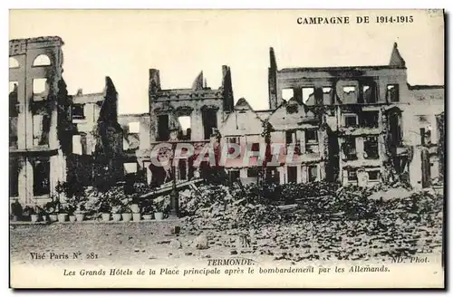 Ansichtskarte AK Campagne de Termonde Les Grands Hotels de la Place principlae apres le bombardement par les Alle