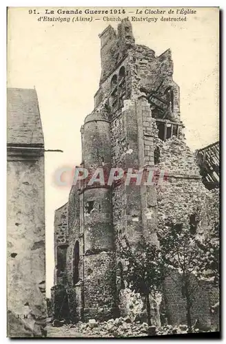 Cartes postales La Grande Guerre Le Clocher de l Eglise d Etatvigny Militaria