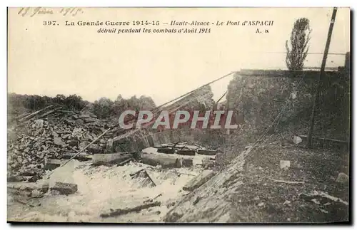 Ansichtskarte AK La Grande Guerre Hante Alsace Le Pont d Aspach detruit pendant les combats d Aout 1914 Militaria