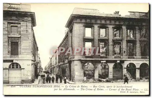 Ansichtskarte AK Le Crime de Reims Rue Ceres apres le bombardement par les Allemands Militaria