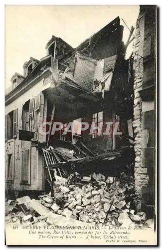 Cartes postales Guerre Europeenne Le Crime de Reims une maison rue Cotta Militaria