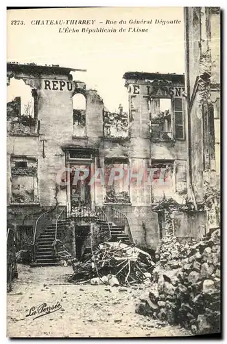 Cartes postales Militaria Chateau Thirrey Rue du General Degoutte L Eche republicain de l Aisne Journal