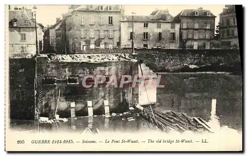 Ansichtskarte AK Militaria Guerre Soissons Le Pont St Waast