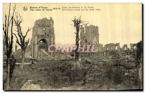 Ansichtskarte AK Militaria Ruines d Ypres Eglise Saint Martin et les halles