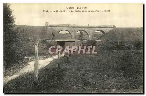 Ansichtskarte AK Militaria Environs de Gerbeviller Le Viaduc et le Pont Apres le combat