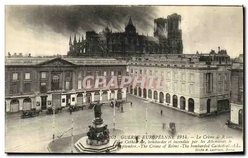 Cartes postales Militaria Guerre Europeenne Le Crime de Reims la cathedrale bombardee