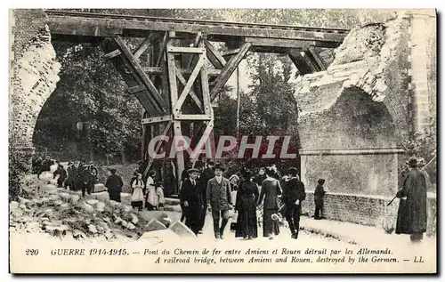 Ansichtskarte AK Militaria Guerre Pont du Chemin de Fer entre Amiens et Rouen par les allemands