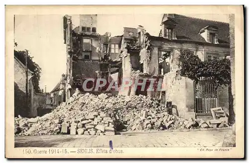 Cartes postales Militaria Senlis Effets d Obus