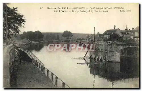 Cartes postales Militaria Soissons Pont detruit par les Allemands