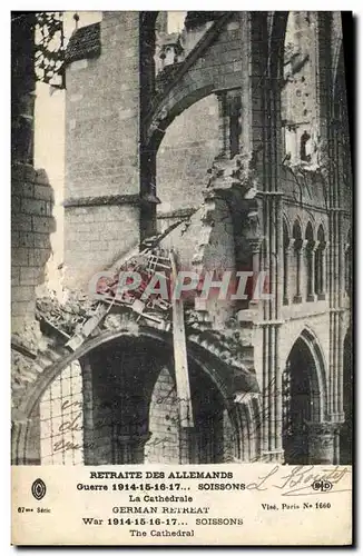 Ansichtskarte AK Militaria Retraite Des Allemands Soissons La Cathedrale