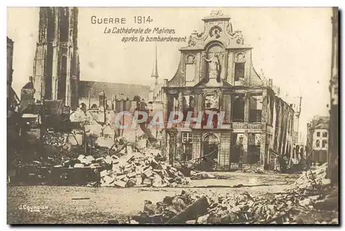 Cartes postales Militaria Guerre La Cathedrale de Malines Apres le Bombardement