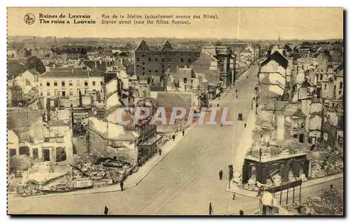 Cartes postales Militaria Ruines de Louvain Rue de la Station Avenue des allies