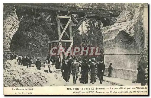 Cartes postales Militaria Pont de Metz Le Pont detruit par les Allemands