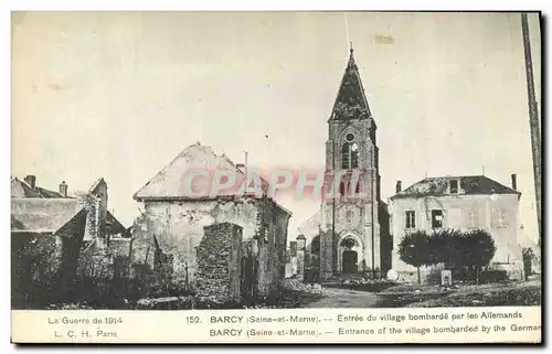 Cartes postales Militaria Barcy Entree du Village Bombarde Par les allemands