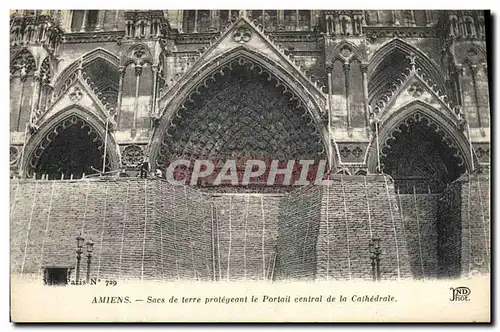 Cartes postales Militaria Amiens Sacs de terre Protegeant le Portail central de la Cathedrale