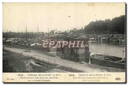 Cartes postales Militaria Persan Beaumont Construction d un Pont de Peniches par le genie francais