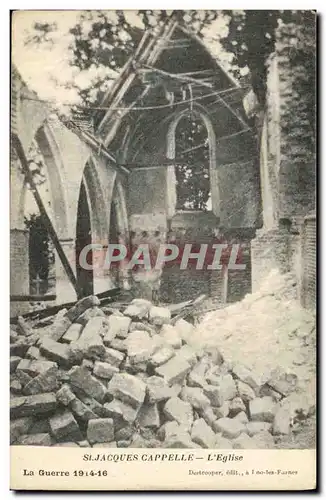 Cartes postales Militaria St Jacques Cappelle L Eglise