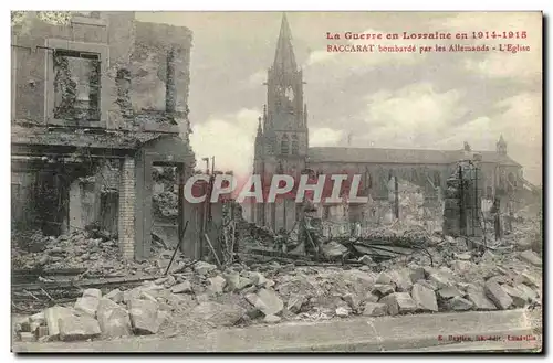 Cartes postales Militaria La Guerre en Lorraine Baccarat Bombarde par les Allemands L Eglise