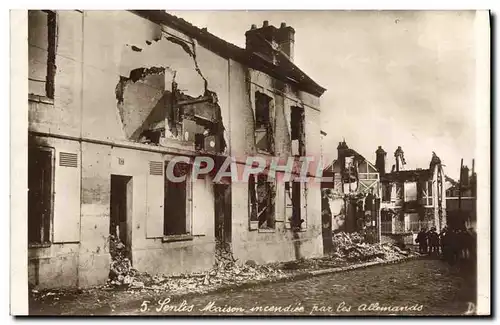 Ansichtskarte AK Militaria Senlis Maison incendie par les allemands