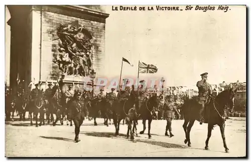 Cartes postales Militaria Le Defile De La Victoire Sir Douglas Haig Paris Arc de TRiomphe