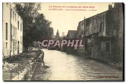 Ansichtskarte AK Militaria La Guerre en Lorraine Gerbeviller Apres le bombardement Le canal