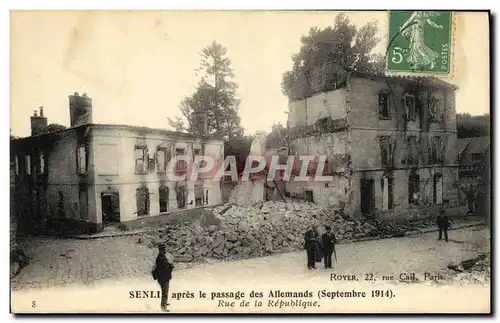 Cartes postales Militaria Senlis Apres le Passage des Allemands rue de la Republique