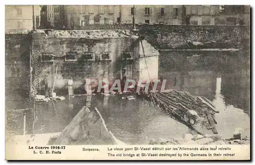 Cartes postales Militaria Soissons Le Vieux pont St Vaast