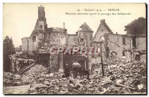 Cartes postales Militaria Senlis Maisons detruites apres le Passage des Allemands