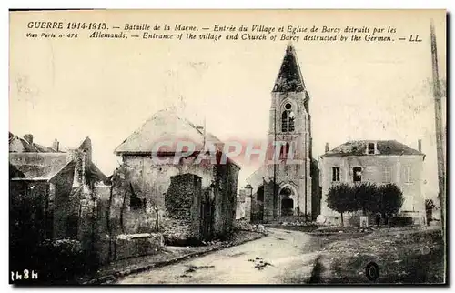 Ansichtskarte AK Militaria Guerre Bataille de la Marne Entree du Village et Eglise de Barcy