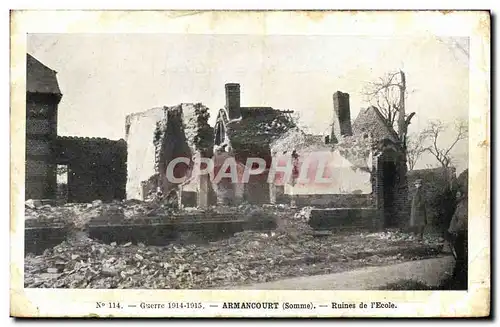 Cartes postales Militaria Guerre Armancourt Ruines de L Ecole