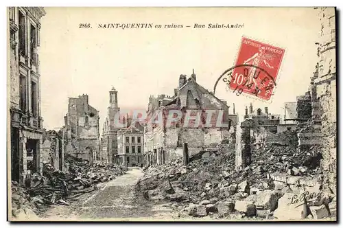 Ansichtskarte AK Militaria Saint Quentin en Ruines Rue Saint Andre