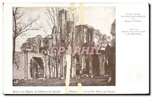 Cartes postales Militaria Ruines de l eglise de l abbaye de Chaaalis