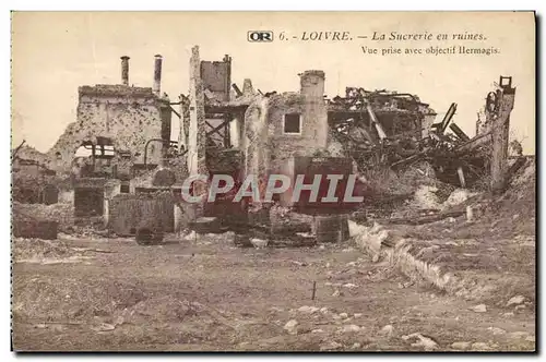 Cartes postales Militaria Loivre La sucrerie en ruines vue prise avec objectif Hermagis