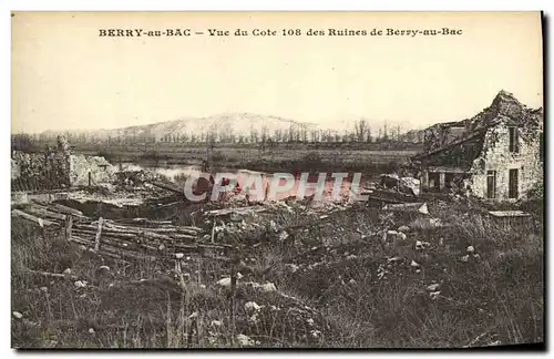 Cartes postales Militaria Berry au Bac Vue du Cote 108 des Ruines de Berry Au Bac