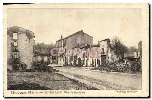 Cartes postales Militaria Guerre Gerbeviller Une rue en Ruines