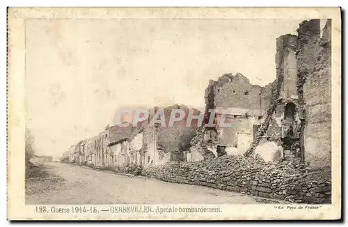 Cartes postales Militaria Guerre Gerbeviller Apres le Bombardement