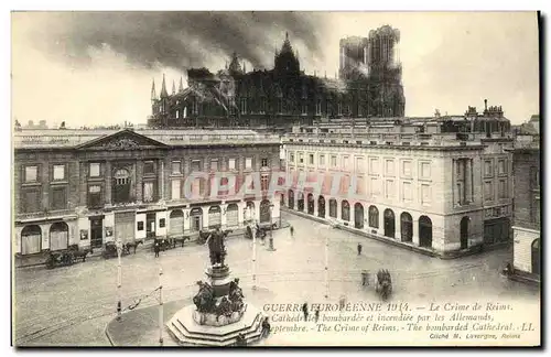 Cartes postales Militaria Guerre Europeenne Le Crime de Reims La cathedrale bombardee et incendiee par les allem